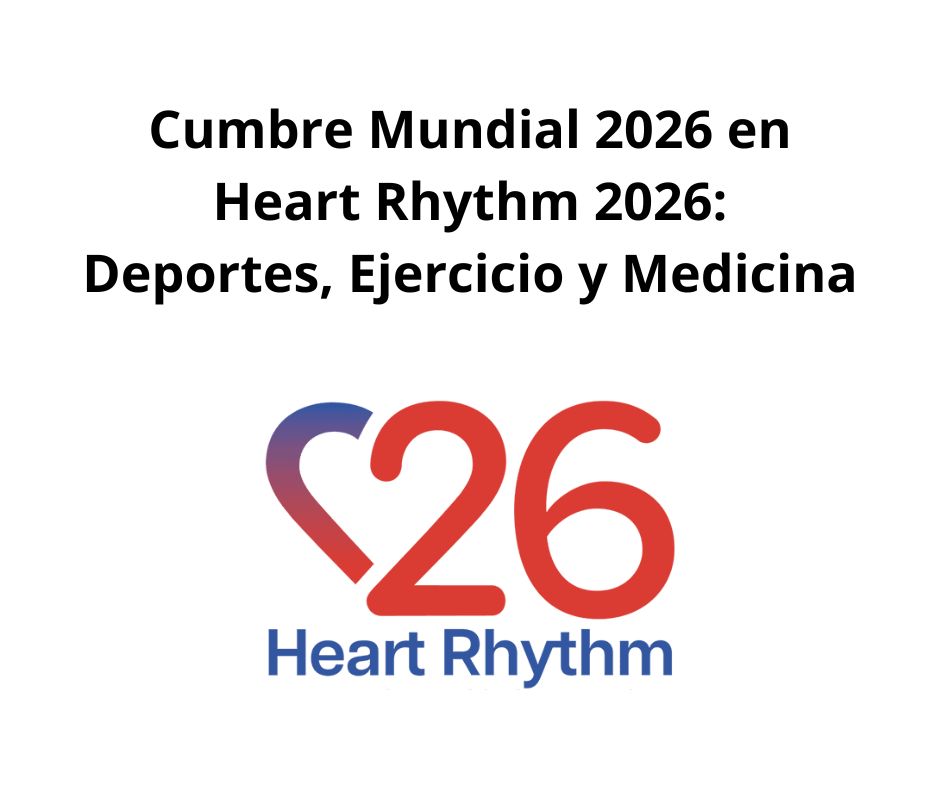 Cumbre Global 2026 en Heart Rhythm 2026: Deportes, Ejercicio y Medicina
